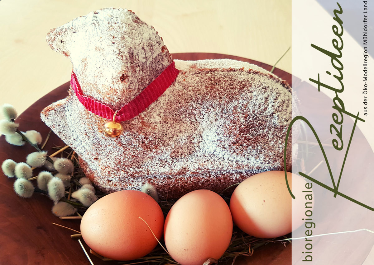Rezeptidee: Osterlamm, mit bioregionalen Eiern